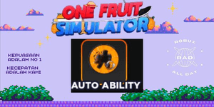AUTO ABILITY - ONE FRUIT SIMULATOR
