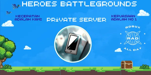 Private Server - Heroes Battlegrounds