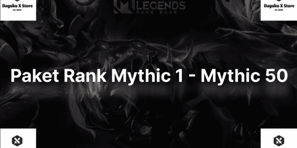 Gambar Product Paket Rank Mythic 1-Mythic 50