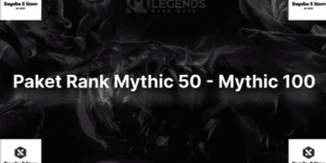 Paket Rank Mythic 50-Mythic 100