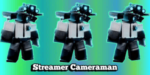 Streamer Cameraman-TTD