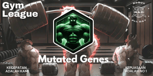Mutated Genes - Gym League