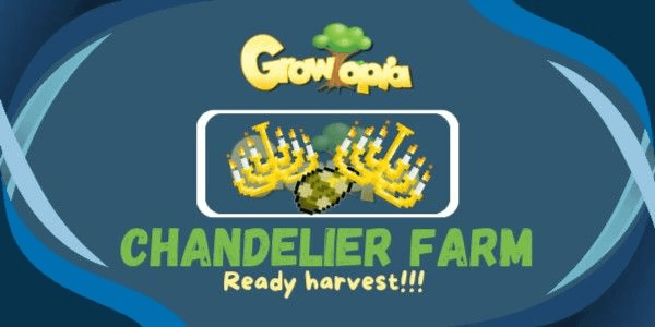 Gambar Product Chandelier/Chand Farm Growtopia (READY HARVEST!!!)