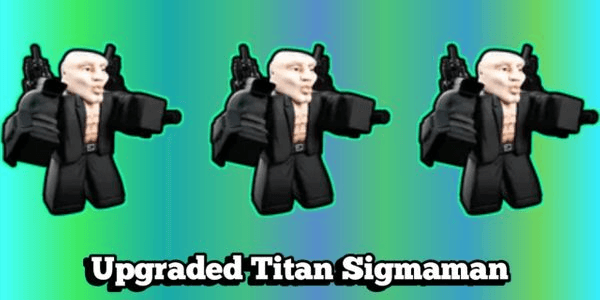 Gambar Product Upgraded Titan Sigmaman-Skibidi tower defense