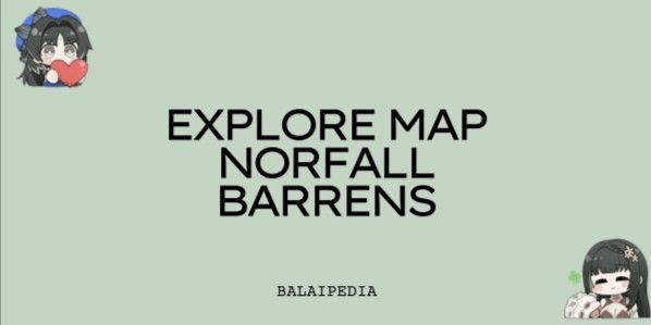 Gambar Product Norfall Barrens Exploration