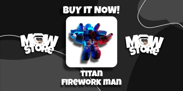 Gambar Product TITAN FIREWORK MAN