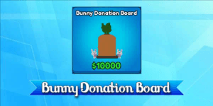 Bunny Donation Board