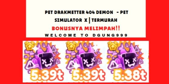 Gambar Product Pet Drakmetter 404 Demon  - Pet simulator x | Termurah