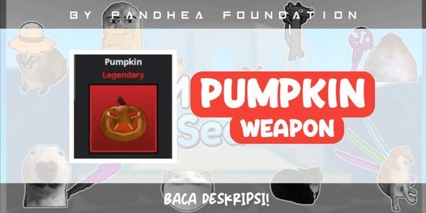 Gambar Product SEA MEME | Pumpkin (Legendary Weapon)