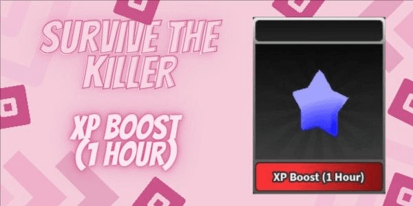 Gambar Product XP Boost (1 Hour) | Survive The Killer