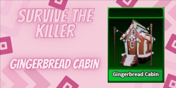 Gambar Product Gingerbread Cabin | Survive The Killer