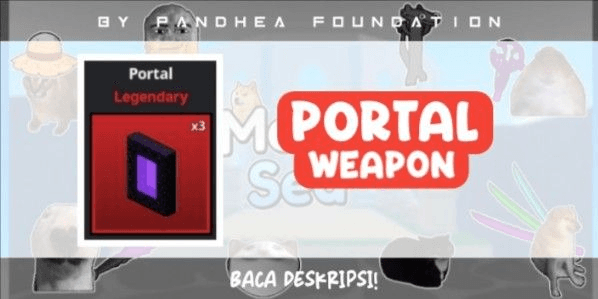 Gambar Product SEA MEME | Portal (Legendary Weapon)