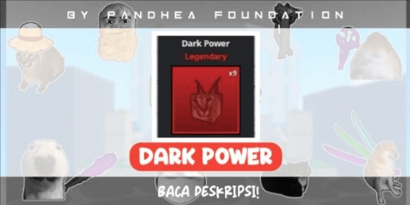 Gambar Product SEA MEME | Dark Power (Legendary Power)