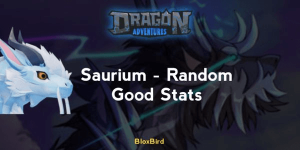 Gambar Product Saurium Random Good Stats | Dragon Adventures | Roblox | DA