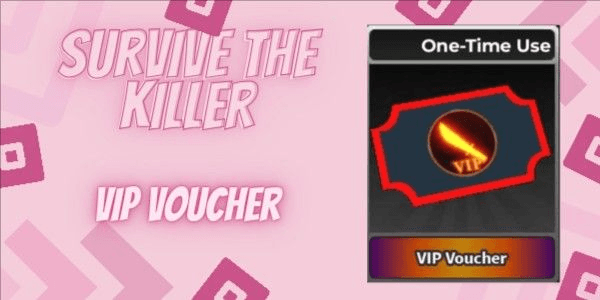 Gambar Product VIP Voucher | Survive The Killer
