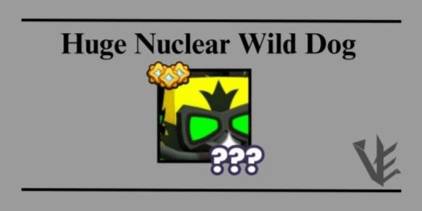 Gambar Product Huge Nuclear Wild Dog