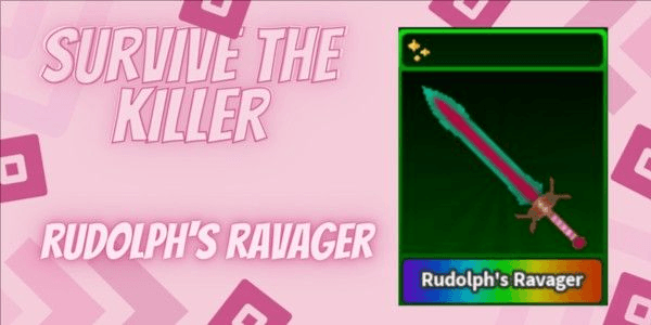 Gambar Product Rudolph's Ravager | Survive The Killer
