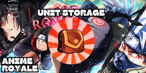 Unit Storage - Anime Royale