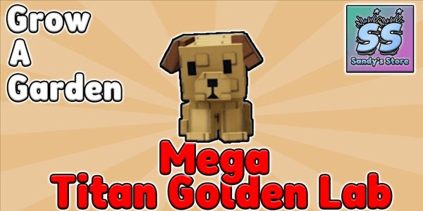 Gambar Product Mega Titan Golden Lab - Grow a Garden