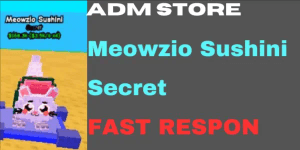 MEOWZIO SUSHINI SECRET