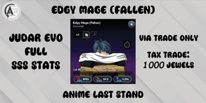 Edgy Mage (Fallen) || Anime Last Stand ||