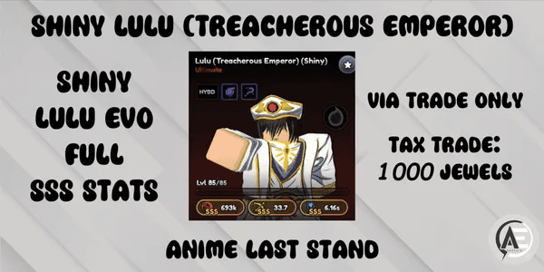 Shiny Lulu (Treacherous Emperor) (Shiny Lulu Evo) || Anime Last Stand ||
