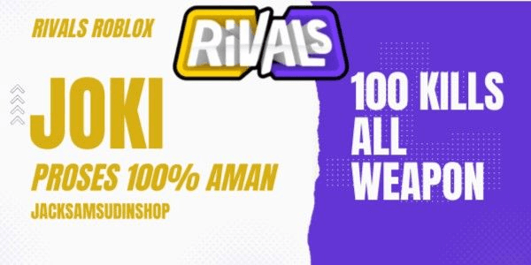 Gambar Product Joki 100 Kills - Rivals