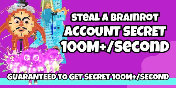 AKUN SECRET 100M+/SECOND - STEAL A BRAINROT