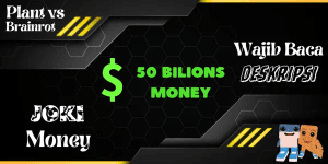 JOKI 50 BILIONS MONEY