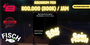 Aquarium मछली (800K C / घंटा)