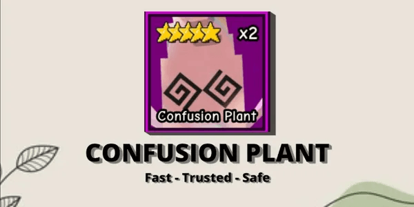 Confusion Plant