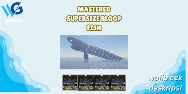 MASTERED SUPERSIZE BLOOPFISH - FISCH