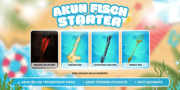 Gambar Product FISCH STARTER ACCOUNT GG SPECK (HEAVENS ROD - LEVIATHAN'S FANG ROD - TRIDENT ROD & WATER BUBBLE)