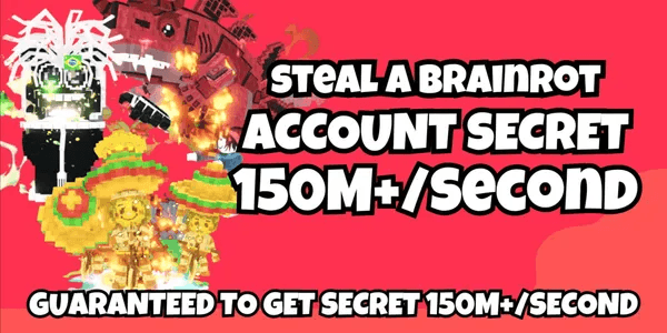 AKUN SECRET 150M+/SECOND - STEAL A BRAINROT
