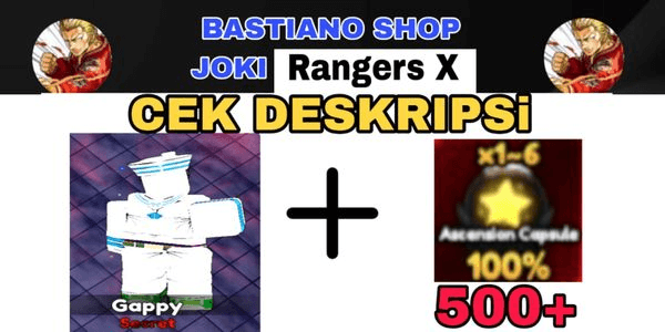 Gambar Product Joki Get Gappy + 500++ Ascension Capsule | Anime Rangers X