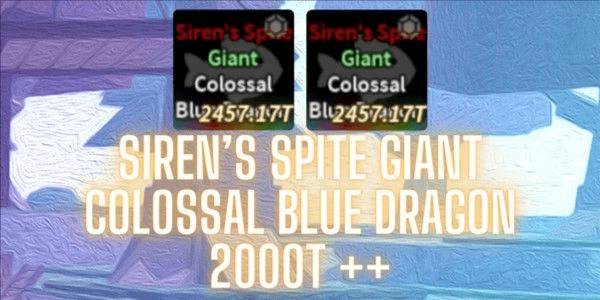 Gambar Product Siren's Spite Giant Colossal Blue Dragon 2000T++