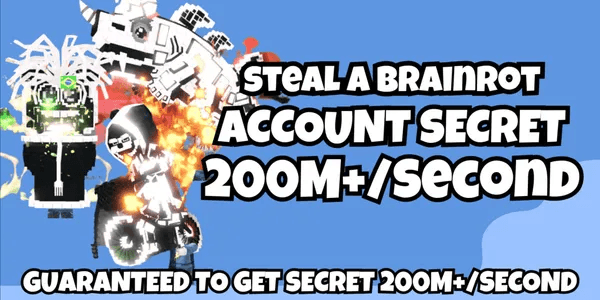 AKUN SECRET 200M+/SECOND - STEAL A BRAINROT