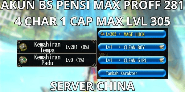 Gambar Product ACCOUNT TAX 0% BS PENSI MAX PROFF 281, 4 CHAR 1 CAP MAX LVL 305 SERVER CHINA, READY TO USE, FULL RESET, NO MOD, ANTI HACKBACK, SUPER CHEAP