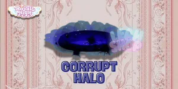 Corrupt Halo Royale High