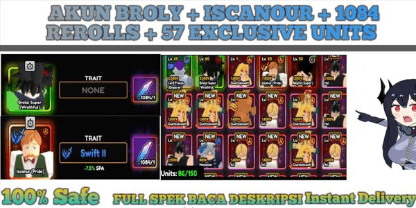 Gambar Product AKUN BROLY + ISCANOUR + 1084 REROLLS + 57 EXCLUSIVE UNITS