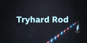 Tryhard Rod | QUEST 3