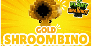 GOLD SHROOMBINO | PLANTS VS BRAINROTS