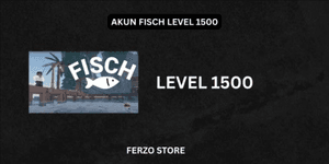 Akun Fisch Level 1500