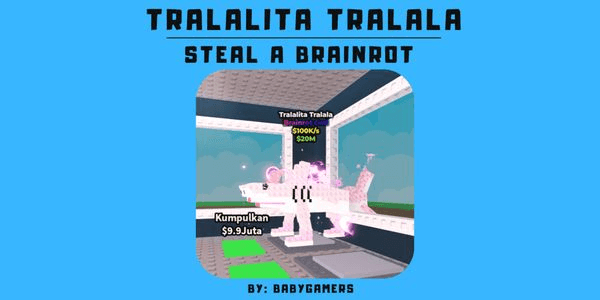 Gambar Product TRALALITA TRALALA - STEAL A BRAINROT