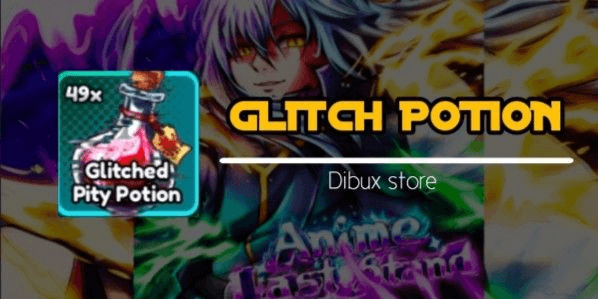 Gambar Product Glitched potion - Anime last stand