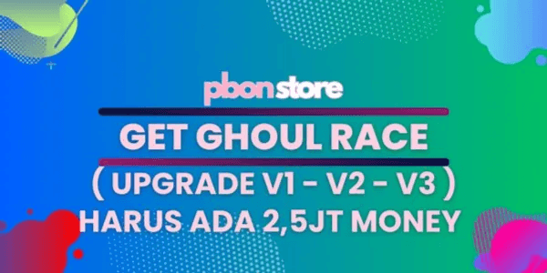 Get Ghoul Race + Upgrade V1-V2-V3
