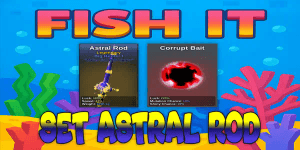 Akun / Account FISH IT ASTRAL ROD + CORRUPT BAIT