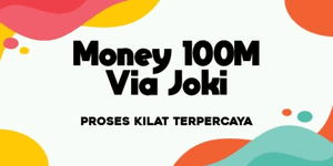 100M Money Via Joki