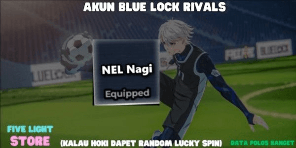 Gambar Product Akun Nel Nagi (Style) - Blue Lock Rivals