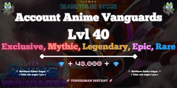Gambar Product Accounts Anime Vanguards Lvl 40 | Instant Delivery